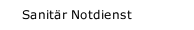 Sanit&auml;r Notdienst